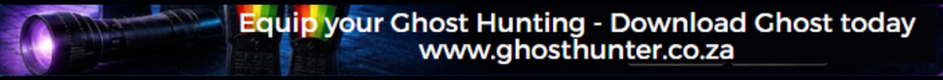 Equip your Ghost Hunting — Download GHOST today, www.ghosthunter.co.za